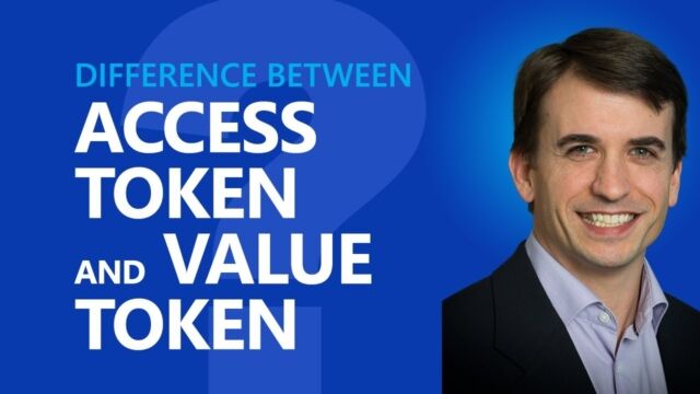 What&rsquo;s the difference between an Access Token and a Value Token? video