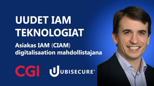Uudet IAM teknologiat &ndash; Ubisecure &amp; CGI webinaari video