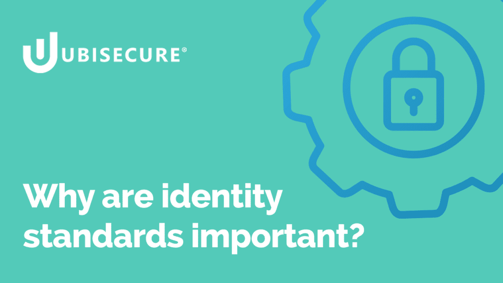 Why are identity standards important?